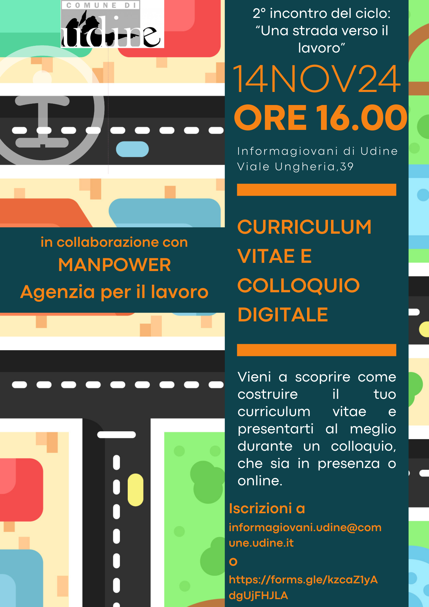 CURRICULUM VITAE E COLLOQUIO DIGITALE - 2° incontro percorso "Una strada verso il lavoro" c/o InformaGiovani di Udine