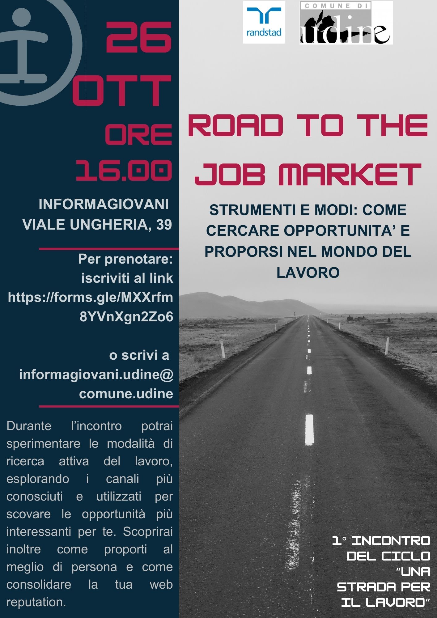 "Una strada per il lavoro" - 1° incontro del ciclo di appuntamenti c/o InformaGiovani di Udine