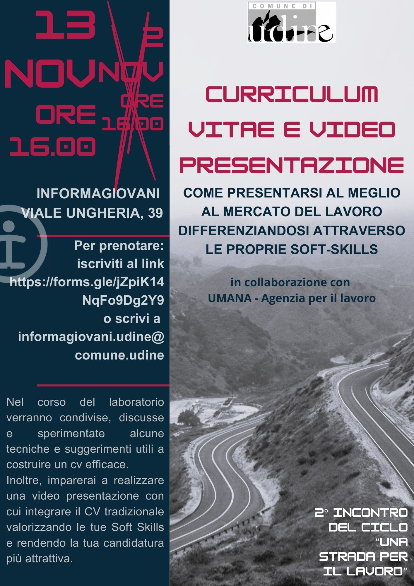 "Una strada per il lavoro" - Curriculum Vitae e Video Presentazione - 3° incontro del ciclo di appuntamenti c/o InformaGiovani di Udine
