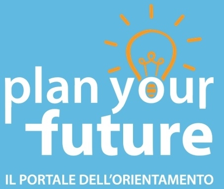 Plan Your Future, nuova piattaforma per l'orientamento dei giovani: incontri informativi per docenti