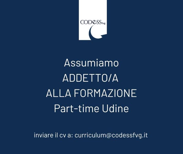 Addetto alla Formazione - Codess FVG